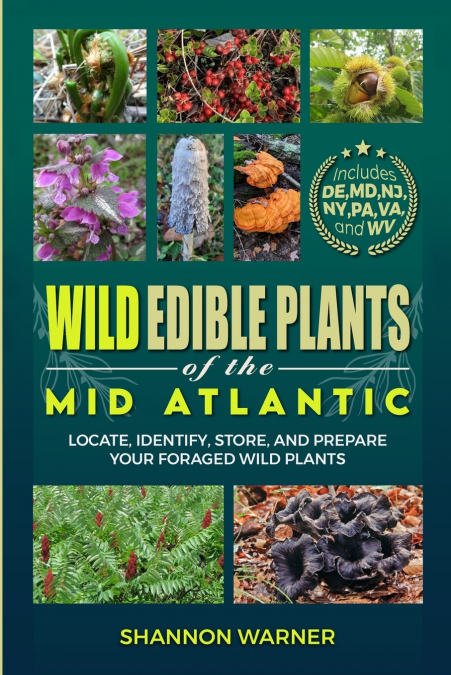 Wild Edible Plants of the Mid-Atlantic