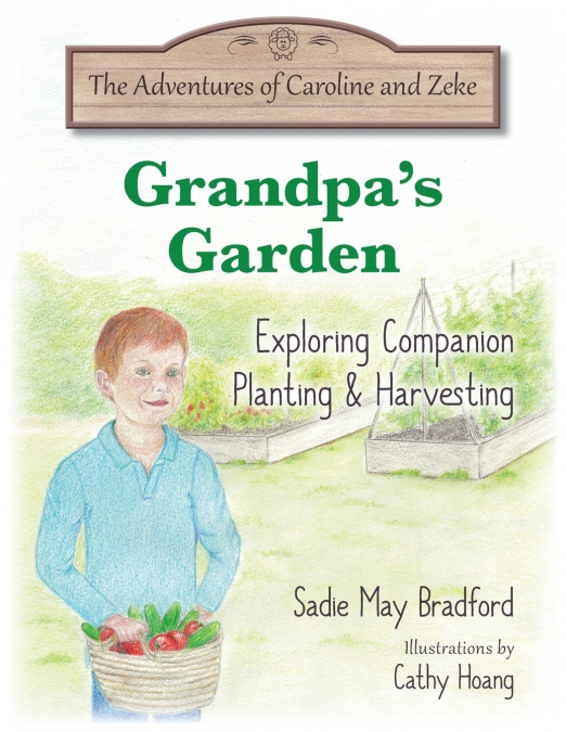 Grandpa’s Garden