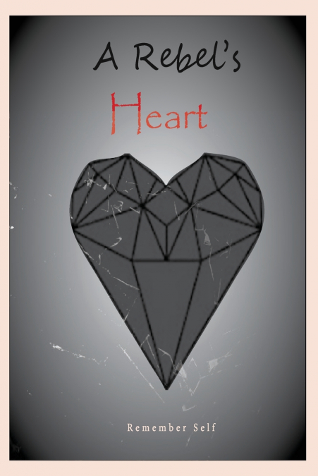 A Rebel’s Heart