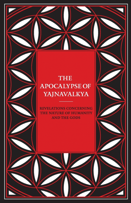 The Apocalypse of Yajnavalkya