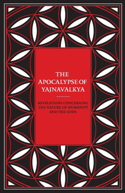 The Apocalypse of Yajnavalkya