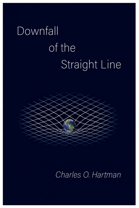Downfall of the Straight Line