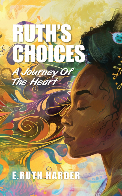 Ruth’s Choices
