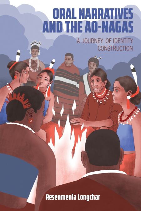 Oral Narratives and the Ao-Nagas