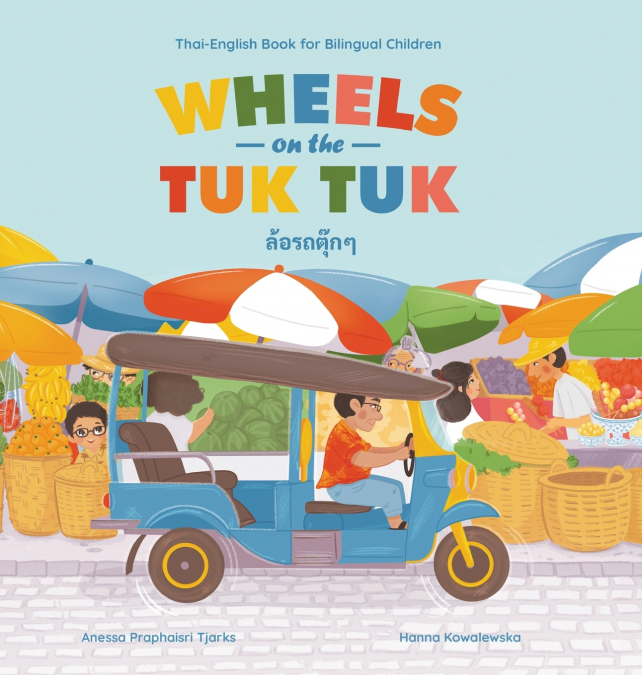 Wheels on the Tuk Tuk