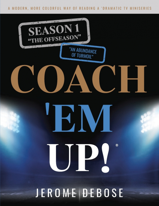 COACH ’EM UP!