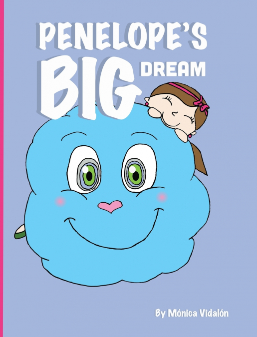 Penelope’s Big Dream