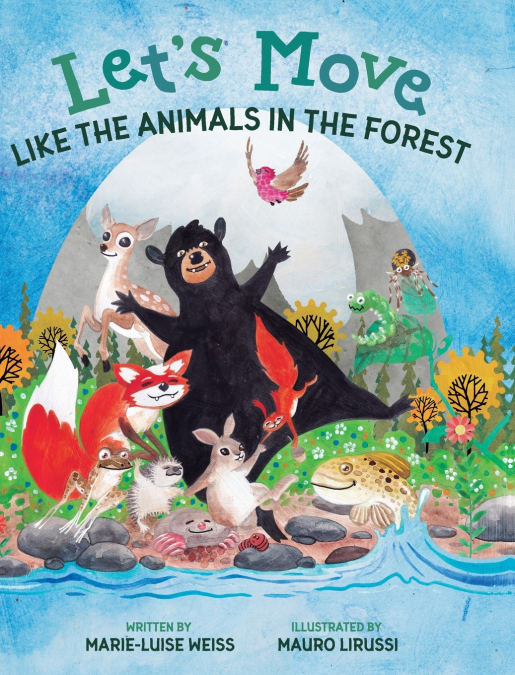 Let’s Move Like the Animals in the Forest