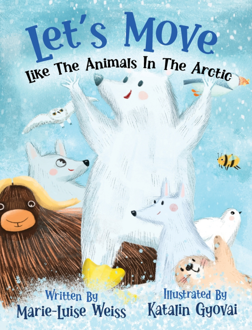 Let’s Move Like The Animals In The Arctic