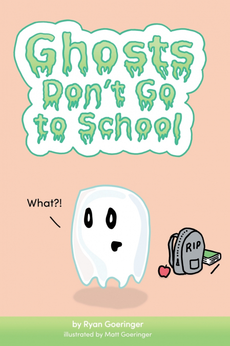 Ghosts Don’t Go to School
