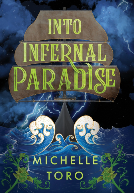 Into Infernal Paradise