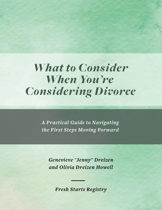 What to Consider When You’re Considering Divorce
