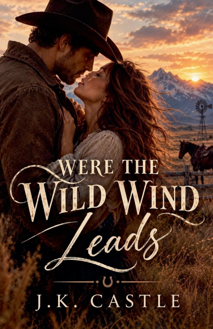 Where the Wild Wind Leads