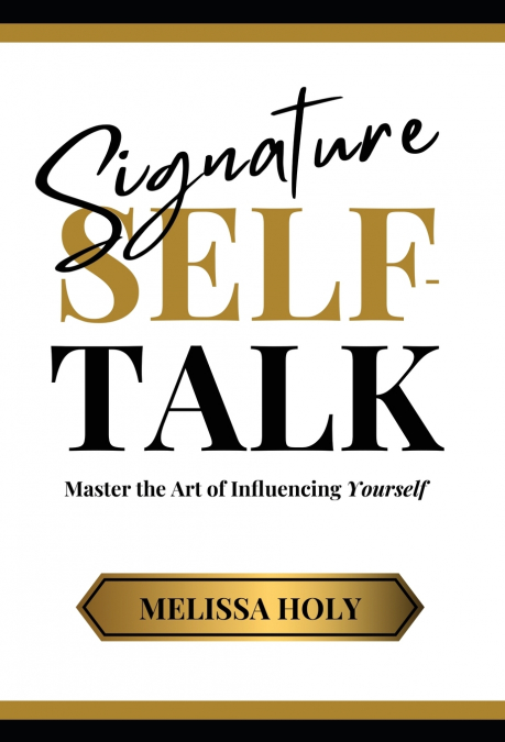 Signature Self-Talk