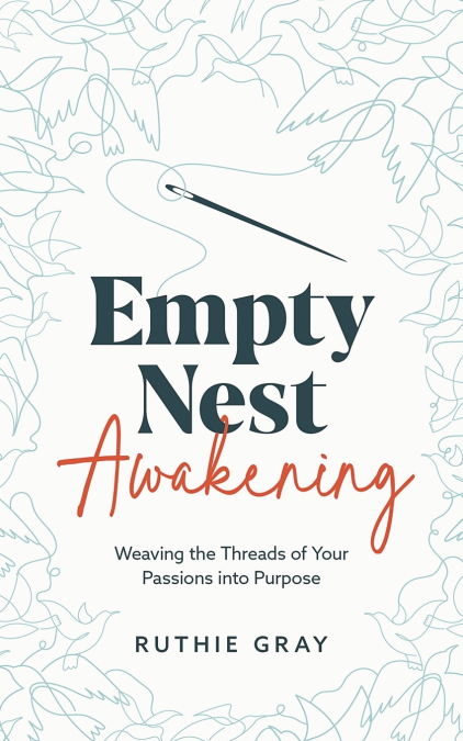 Empty Nest Awakening