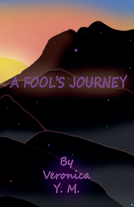 A Fool’s Journey