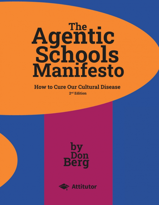 The Agentic Schools Manifesto, 2nd Edition