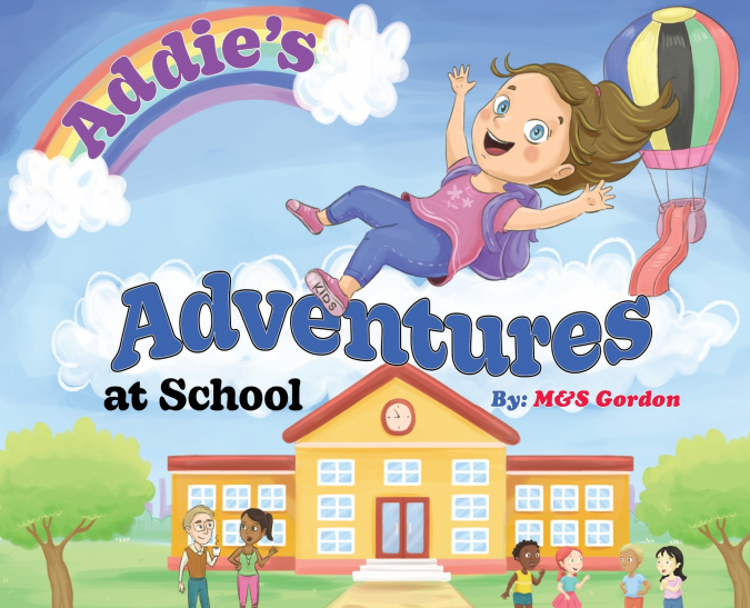 Addie’s Adventures at School