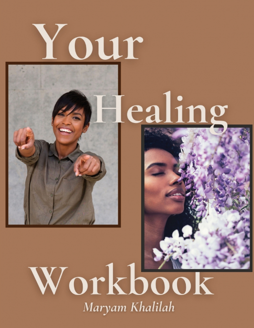 Your Healing Workbook
