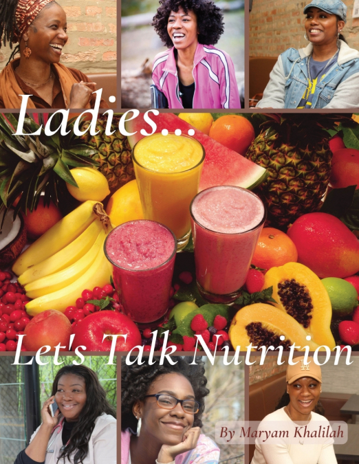 Ladies... Let’s Talk Nutrition