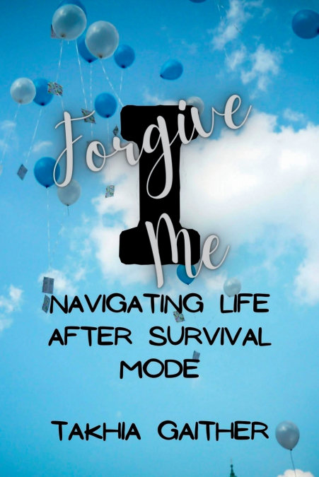 I Forgive Me