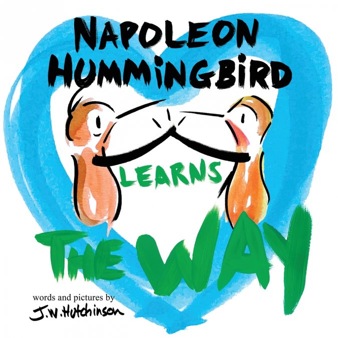 Napoleon Hummingbird Learns The Way