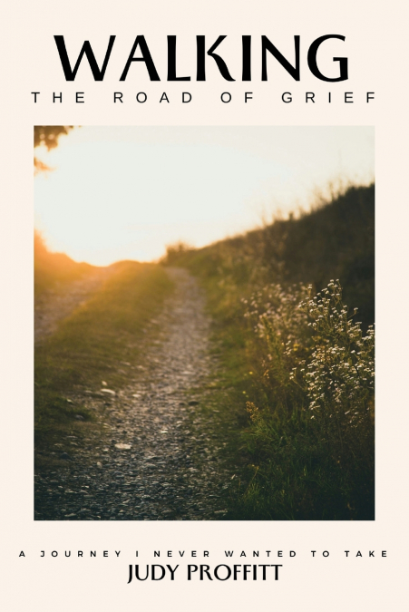 Walking The Road Of Grief
