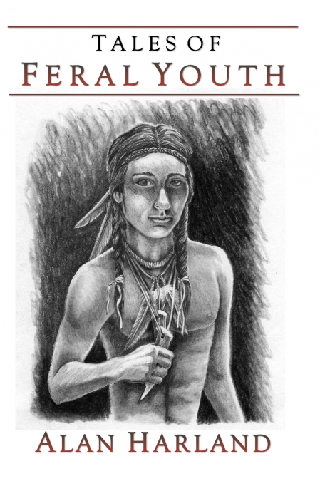 Tales of Feral Youth