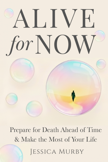 Alive for Now