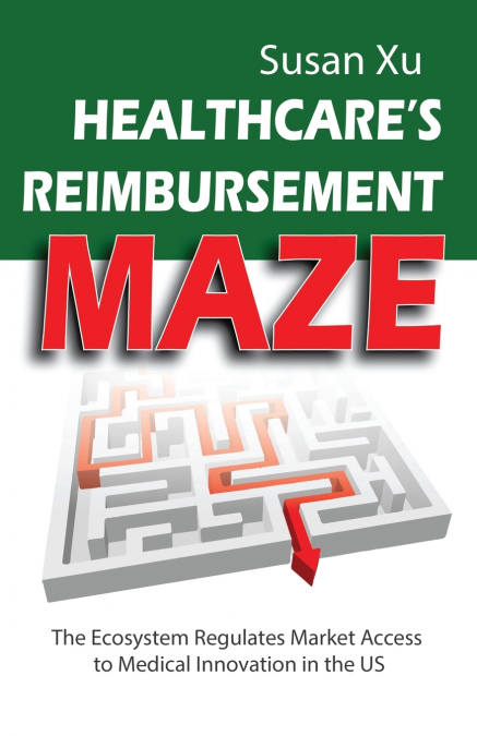 Healthcare’s Reimbursement Maze