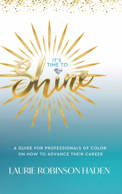 It’s Time To Shine