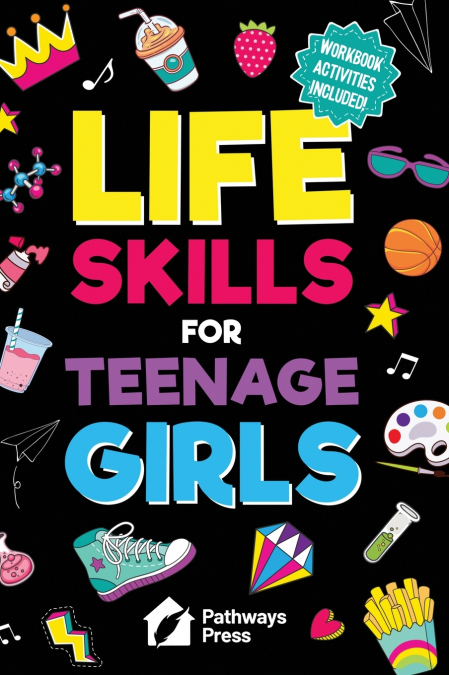Life Skills for Teenage Girls
