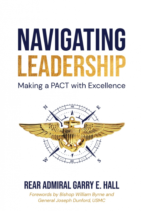 Navigating Leadership Making a PACT with Excellence