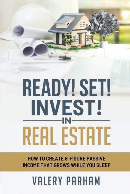 Ready Set Invest In Real Estate