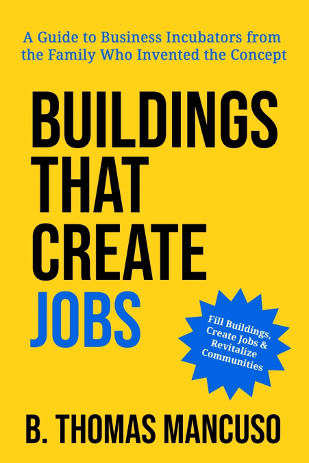 Buildings That Create Jobs