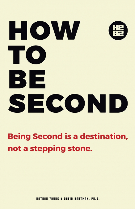 How to be Second