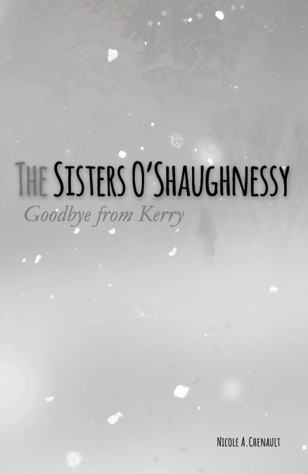 The Sisters O’Shaughnessy