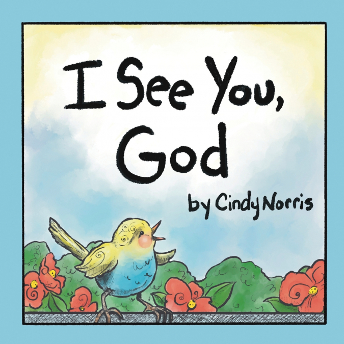 I See You, God
