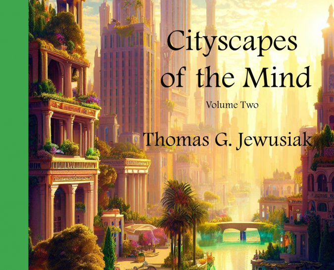 Cityscapes of the Mind  Vol2