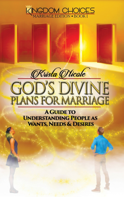 God’s Divine Plans for Marriage