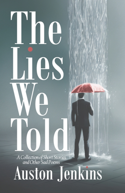 The Lies We Told