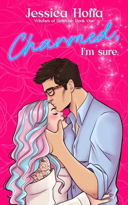 Charmed, I’m Sure