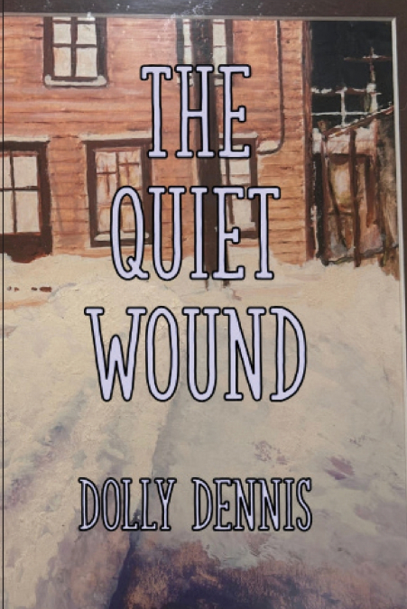 The Quiet Wound