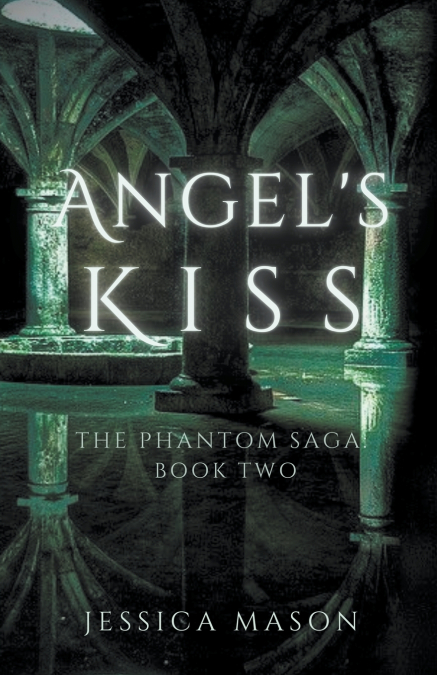 Angel’s Kiss