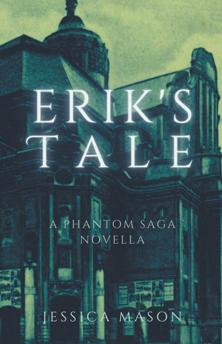 Erik’s Tale