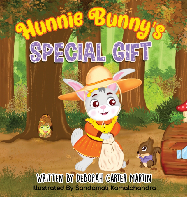 Hunnie Bunny’s Special Gift