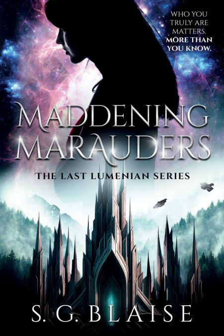 Maddening Marauders