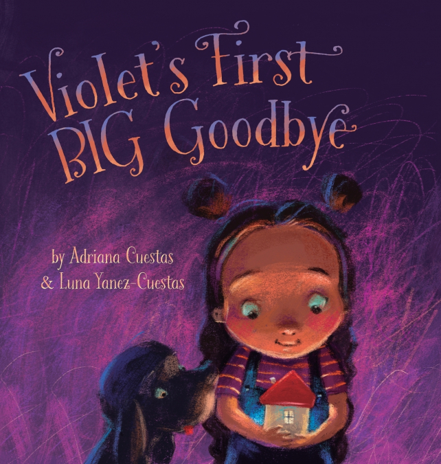 Violet’s First Big Goodbye