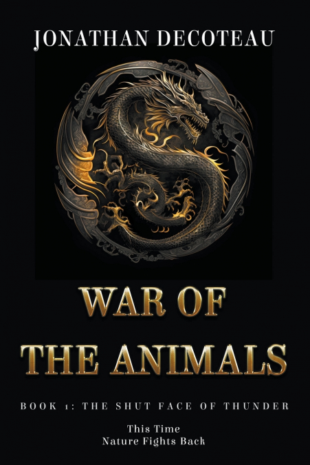 War Of The Animals (Book 1)