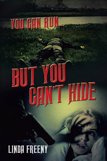 You can run... But You Can’t Hide